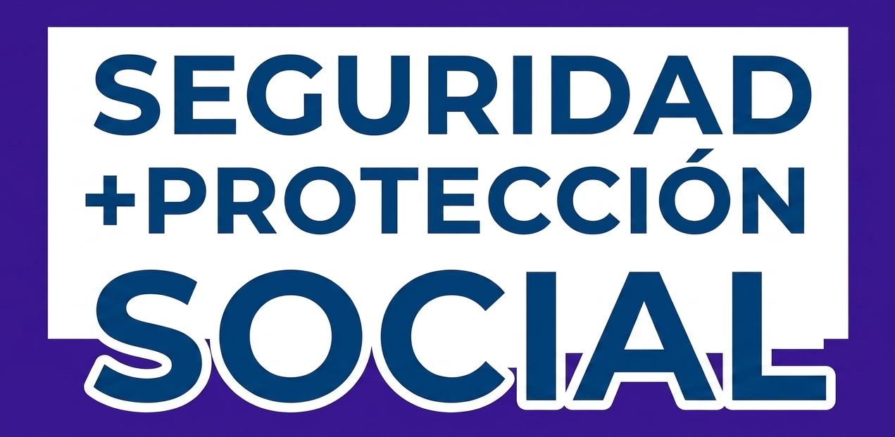 Seguridad y Protección Social para todos